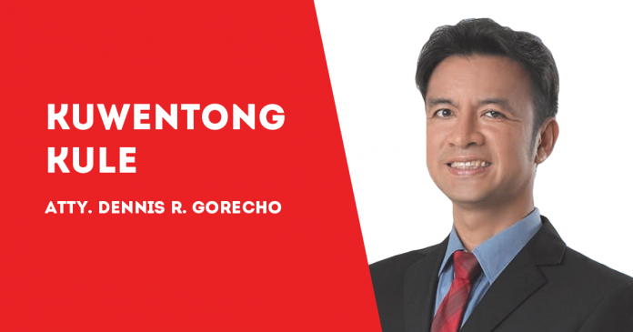 KUWENTONG KULE ATTY DENNIS R GORECHO