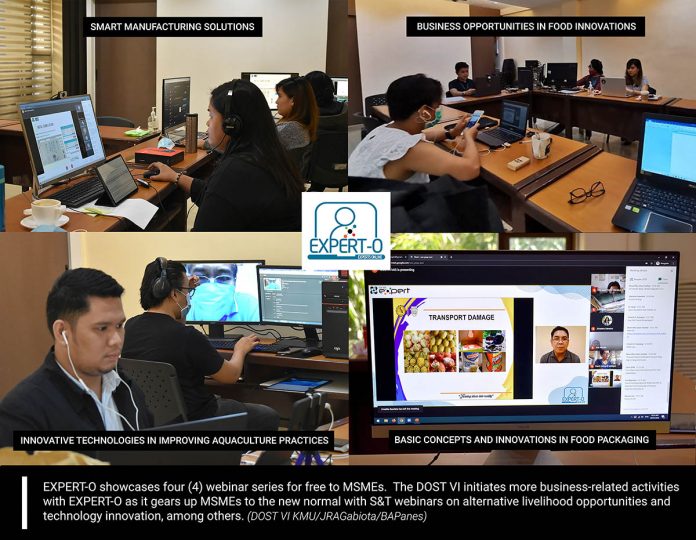 EXPERT-O showcases four webinar series for free to MSMEs. The DOST VI initiates more business-related activities with EXPERT-O as it gears up MSMEs to the new normal with S & T webinars on alternative livelihood opportunities and technology innovation, among others. DOST VI KMU/JRAGABIOTA/BAPANES