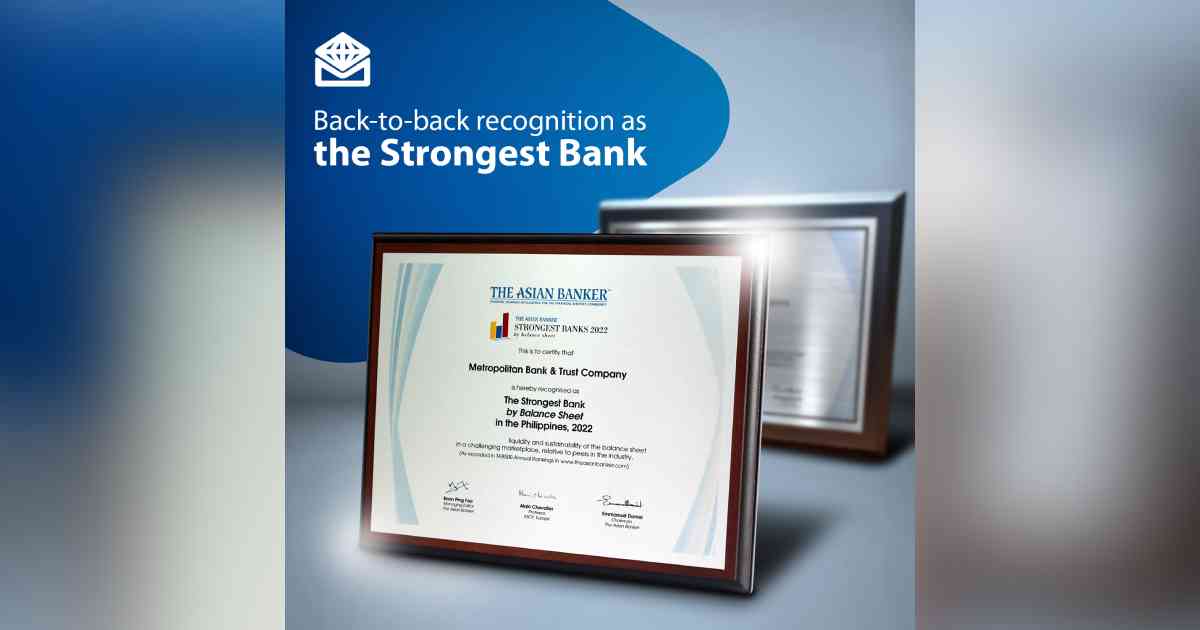 Metrobank gets backtoback win as the ‘Strongest Bank in the Philippines’