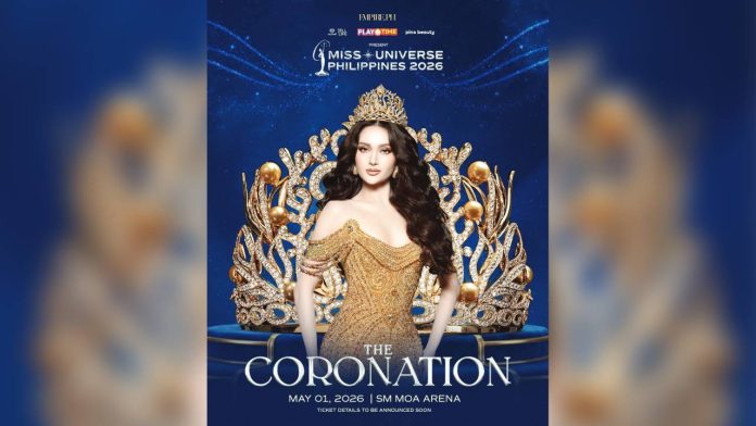muph The much-awaited Miss Universe Philippines 2026 coronation is happening on May 1, 2026 (Friday) at the SM Mall of Asia Arena. MISS UNIVERSE PHILIPPINES PHOTO