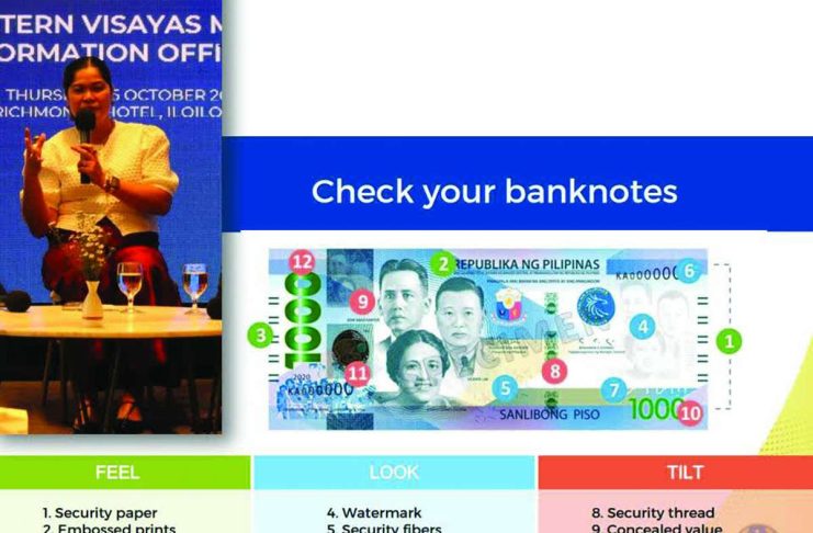 “How do we identify genuine from counterfeit notes? Para hindi tayo ma-scam, dapat we are aware kung ano ba talaga ang genuine against the counterfeit,” says Bangko Sentral ng Pilipinas - Visayas regional director Anna Clara Oville.